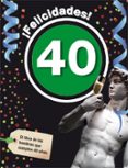 ¡felicidades! 40: el libro de los hombres que cumplen 40 años-9788496944930 ¡felicidades! 40: el libro de los hombres que cumplen 40 años-9788496944930