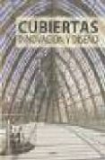 cubiertas: innovacion y diseño-9788496969230 cubiertas: innovacion y diseño-9788496969230