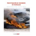 investigacion de incendio en vehiculos-9788497013130 investigacion de incendio en vehiculos-9788497013130