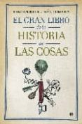 el gran libro de la historia de las cosas-pancracio celdran gomariz-9788497348430 el gran libro de la historia de las cosas-pancracio celdran gomariz-9788497348430