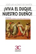 ¡Viva el Duque, nuestro dueño!-11538563-otro-formato