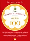 secretos de longevidad: consejos para vivir hasta los 100-maoshing ni-9788497542630 secretos de longevidad: consejos para vivir hasta los 100-maoshing ni-9788497542630