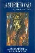 la muerte en casa-alejandra menassa de lucia-9788497550130 la muerte en casa-alejandra menassa de lucia-9788497550130