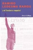 ramiro ledesma ramos y el fascismo español-ferran gallego-9788497563130 ramiro ledesma ramos y el fascismo español-ferran gallego-9788497563130