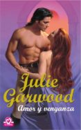 amor y venganza-julie garwood-9788497594530 amor y venganza-julie garwood-9788497594530