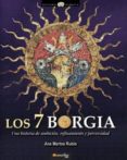 los 7 borgia-ana martos rubio-9788497633130 los 7 borgia-ana martos rubio-9788497633130