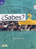 ¿sabes? 2 + cd alumno-9788497785730 ¿sabes? 2 + cd alumno-9788497785730