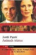 animals tristos-jordi punti-9788497871730 animals tristos-jordi punti-9788497871730