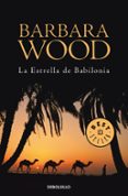 la estrella de babilonia-barbara wood-9788497936330 la estrella de babilonia-barbara wood-9788497936330