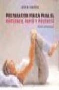 preparacion fisica para el embarazo, parto y posparto-j. m. carrera-9788497990530 preparacion fisica para el embarazo, parto y posparto-j. m. carrera-9788497990530