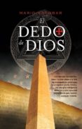 el dedo de dios-mario escobar-9788498006230 el dedo de dios-mario escobar-9788498006230