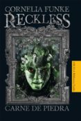 reckless: carne de piedra-cornelia funke-9788498414530 reckless: carne de piedra-cornelia funke-9788498414530