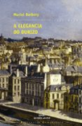 a elegancia do ourizo-muriel barbery-9788498651430 a elegancia do ourizo-muriel barbery-9788498651430
