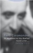 sin legalidad no hay libertad-piero calamandrei-9788498796230 sin legalidad no hay libertad-piero calamandrei-9788498796230