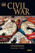 civil war: spiderman-joe michael stracyznski-ron garney-9788498855630 civil war: spiderman-joe michael stracyznski-ron garney-9788498855630