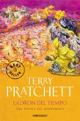 el ladron del tiempo (mundodisco 26 / la muerte 5 / monjes de la historia 2)-terry pratchett-9788499087030 el ladron del tiempo (mundodisco 26 / la muerte 5 / monjes de la historia 2)-terry pratchett-9788499087030