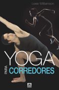 yoga para corredores-lexie williamson-9788499105130 yoga para corredores-lexie williamson-9788499105130