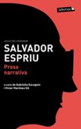 prosa narrativa-salvador espriu-9788499306230 prosa narrativa-salvador espriu-9788499306230