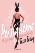 persígueme (ebook)-tessa bailey-9788499449630 persígueme (ebook)-tessa bailey-9788499449630