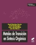 metales de transicion en sintesis organica-david sanchez garcia-9788499589930 metales de transicion en sintesis organica-david sanchez garcia-9788499589930