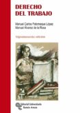 derecho del trabajo (26ª ed.)-manuel carlos palomeque lopez-manuel alvarez de la rosa-9788499613130 derecho del trabajo (26ª ed.) manuel carlos palomeque lopez manuel alvarez de la rosa 9788499613130