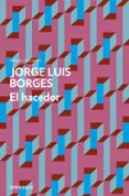 el hacedor-jorge luis borges-9788499894430 el hacedor-jorge luis borges-9788499894430