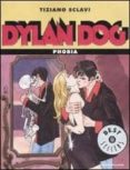 dylan dog. phobia.-tiziano sclavi-9788804571230 dylan dog. phobia.-tiziano sclavi-9788804571230