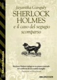 Descargar libros alemanes kindle SHERLOCK HOLMES E IL CASO DEL SEGUGIO SCOMPARSO in Spanish de 