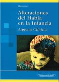 alteraciones del habla en la infancia: aspectos clinicos-jorge nicolas gonzalez-9789500608930 alteraciones del habla en la infancia: aspectos clinicos-jorge nicolas gonzalez-9789500608930