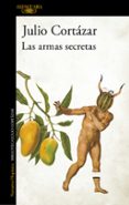 las armas secretas-julio cortazar-9789505111930 las armas secretas-julio cortazar-9789505111930