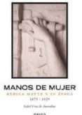manos de mujer: rebeca matte y su epoca-isabel cruz de amenabar-9789563160130 manos de mujer: rebeca matte y su epoca-isabel cruz de amenabar-9789563160130