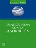 atencion plena con la respiracion-buddhadasa bhikkhu-9789688604830 atencion plena con la respiracion-buddhadasa bhikkhu-9789688604830