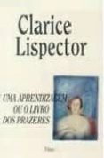 uma aprendizagem ou o livro dos prazeres-clarice lispector-9789727085330 uma aprendizagem ou o livro dos prazeres-clarice lispector-9789727085330
