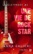 UNE VIE DE ROCK STAR