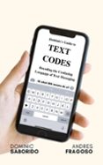 Ebook DOMINIC'S GUIDE TO TEXT CODES DECODING THE CONFUSING LANGUAGE OF ...