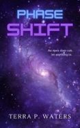 Descargar ebooks para mac gratis PHASE SHIFT  (edición en inglés) de TERRA P. WATERS 