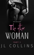 THE OTHER WOMAN: GIRLS, INTERRUPTED  (edición en inglés)