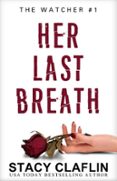 HER LAST BREATH  (edición en inglés)