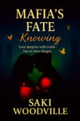MAFIA’S FATE- KNOWING