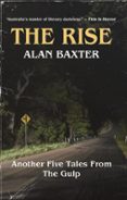 Descargas de libros electrónicos gratis en Google pdf THE RISE en español de ALAN BAXTER