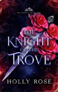 THE KNIGHT OF THE TROVE  (edición en inglés)