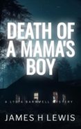 DEATH OF A MAMA'S BOY