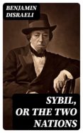 Descargar audiolibros gratis de iTunes SYBIL, OR THE TWO NATIONS 8596547019640 en español