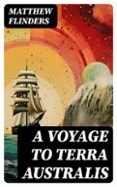 A VOYAGE TO TERRA AUSTRALIS  (edición en inglés)