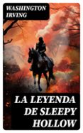 Libro gratis para descargar para kindle LA LEYENDA DE SLEEPY HOLLOW de WASHINGTON IRVING