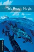 oxford bookworms library. stage 5: this rough magic audio cd pack-9780194794640 oxford bookworms library. stage 5: this rough magic audio cd pack-9780194794640