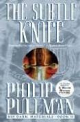 the subtle knife-philip pullman-9780440238140 the subtle knife-philip pullman-9780440238140