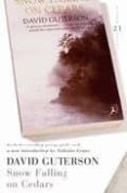 snow falling on cedars-david guterson-9780747590040 snow falling on cedars-david guterson-9780747590040