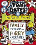 tom gates 12: family, friends and furry creatures-liz pichon-9781407193540 tom gates 12: family, friends and furry creatures-liz pichon-9781407193540