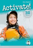 activate! b2 workbook without key/cd-rom pack-9781408236840 activate! b2 workbook without key/cd-rom pack-9781408236840